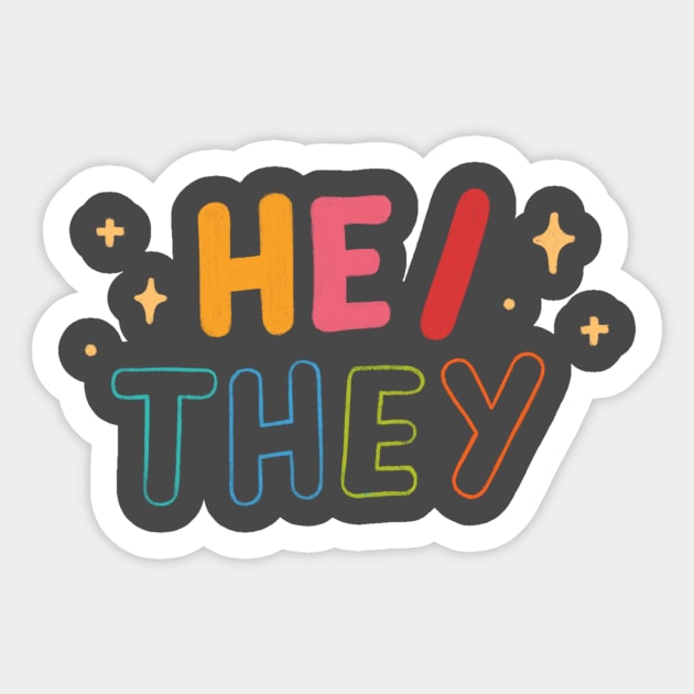 he/they pronouns Sticker by Bayou Beginnings